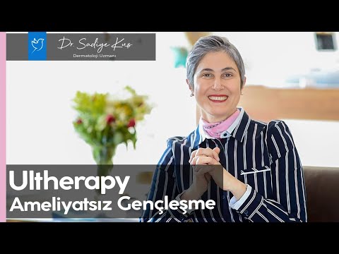 Ultherapy İle Gençleşme