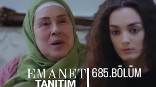 EMANET 685.BÖLÜM FRAGMANI