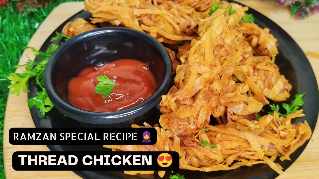 Crispy and crunchy Thread chicken😍||Thread chicken recipe 😋||Ramzan ...