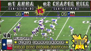 #1 Anna vs #2 Chapel Hill Football | [STATE CHAMPIONSHIP | FULL GAME]