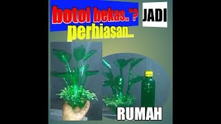 pohon hias||cara membuat pohon dari botol bekas