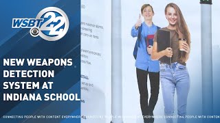 Keeping Kids Safe: New weapons detection system at Indiana school