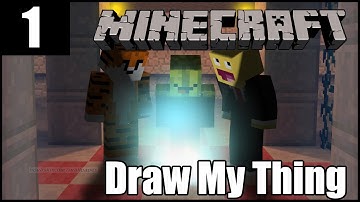 Minecraft Minigame - Draw My Thing Ep 1 w/ Smellypoopface & Friends