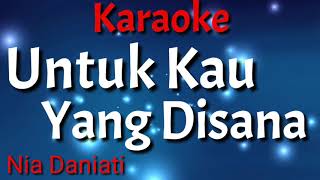 Karaoke : Untuk Kau Yang Disana