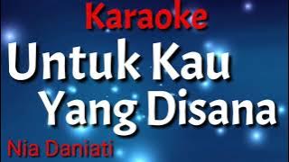 Karaoke : Untuk Kau Yang Disana
