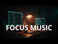 Focus Music for Coding | Deep Concentration Music | Study Background Music