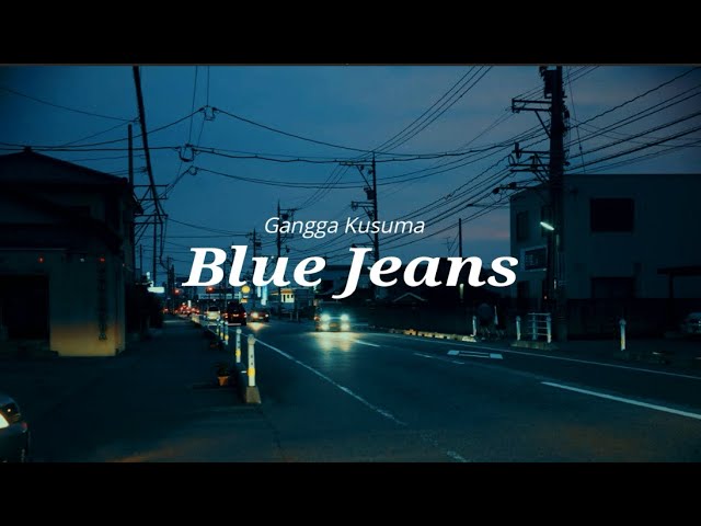 Blue Jeans - Gangga Kusuma(lyrics video dan terjemah) class=
