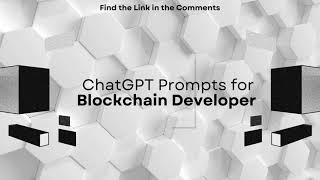 ChatGPT Prompts for Blockchain Developers
