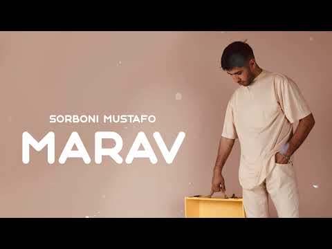 Sorboni Mustafo — Marav (Премьера трека) 2023