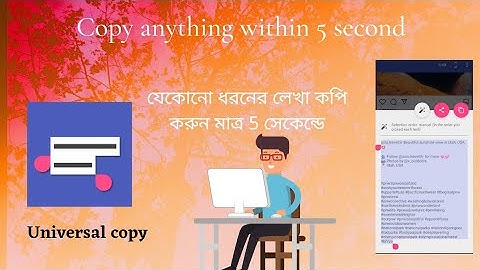 How To Use Universal Copy App 2021