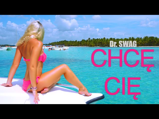 Dr. SWAG - Chcê Ciê