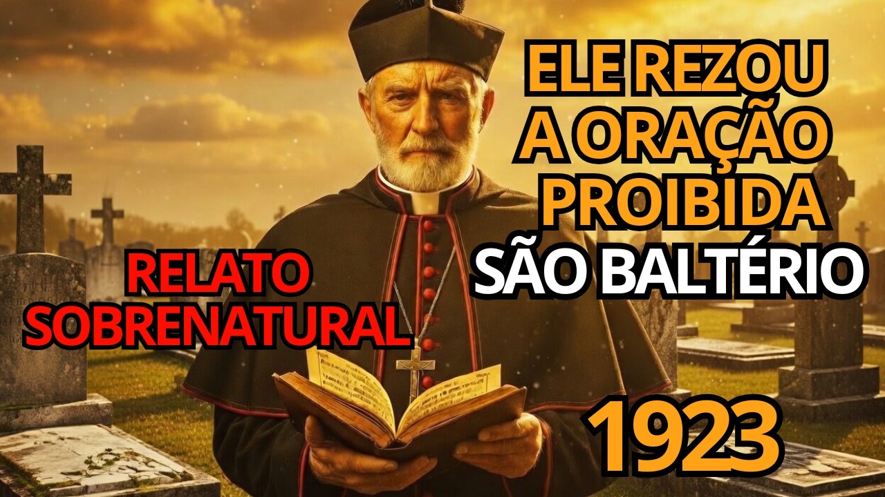 1923: O Padre Fez a Oração MALDITA de São Balterio... Depois DESAPARECEU