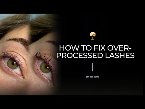 HOW TO FIX OVER PROCESSED LASHES