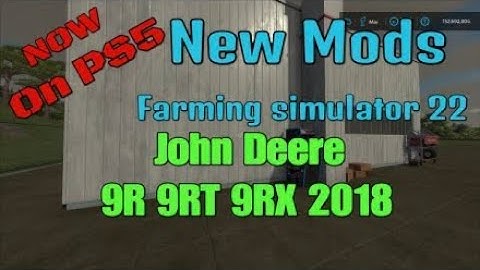 FS22 John Deere 9R, 9RT, 9RX 2019 Series New mod for Feb 24