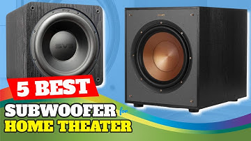 Best Home Theater Subwoofer For 2023! - Top 5 Picks Review