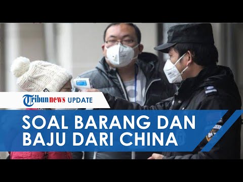 penjelasan-kemenkes-soal-baju-dan-barang-dari-cina-bisa-tularkan-virus-corona