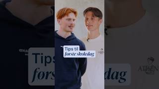 Tips til første skoledag 🏫