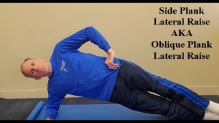 Side Plank Lateral Raise AKA Oblique Plank Lateral Raise