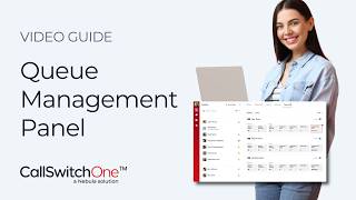 CallSwitch One Video Guide: Queue Management Panel Net Worth