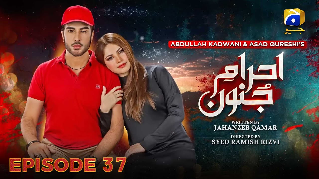 Ehraam-e-Junoon Episode 37 | Neelam Muneer - Imran Abbas - Nimra Khan | Geo Entertainment