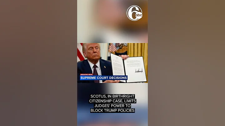 SCOTUS, in birthright citizenship case, limits judges' power to block Trump policies