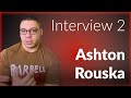 Interview 2 with Ashton Rouska | Week leading up to USAPL Nationals