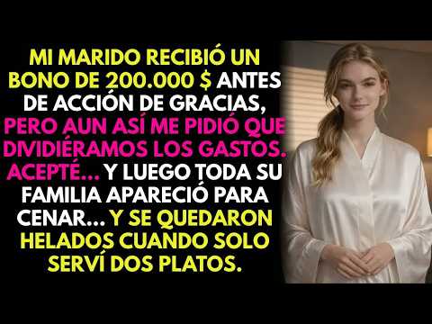 Mi marido ganó $200K antes de Acción de Gracias… ¡y aun así me hizo pagar la cena familiar!