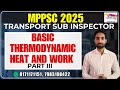 MPPSC Transport Sub Inspector | Basic Thermodynamic Heat and Work | MPPSC TSI