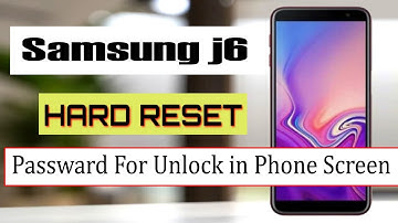 Samsung J6 Hard Reset Via Screen Lock unlock