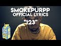 Smokepurpp X Murda Beatz 123 Official Lyrics mp3