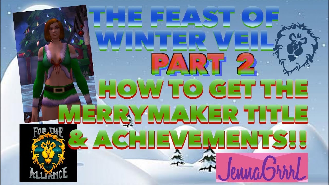 HOW TO GET THE MERRYMAKER TITLE!! (Part 2 - Alliance quests) | World Of Warcraft