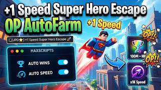 [OP] +1 Speed Super Hero Escape Script | AUTO WINS, AUTO SPEED & INF FARM! (PASTEBIN 2026)