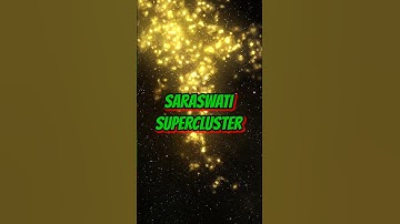 Saraswati Supercluster, the biggest structure in our Universe. #shorts #space #science #universe