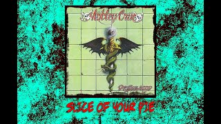 Motley Crue  Slice Of Your Pie    4k