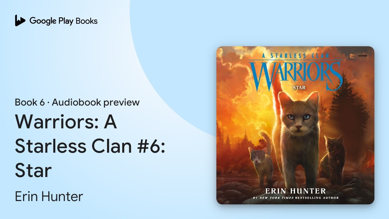 Warriors A Starless Clan 6 Star Book 6 by Erin