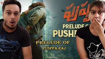Prelude of Pushparaj | Allu Arjun | Pushpa | Rashmika | Faasil | DSP | Sukumar | Mythri Movie Makers