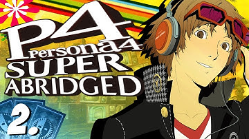Persona 4 SUPER ABRIDGED Episode 2