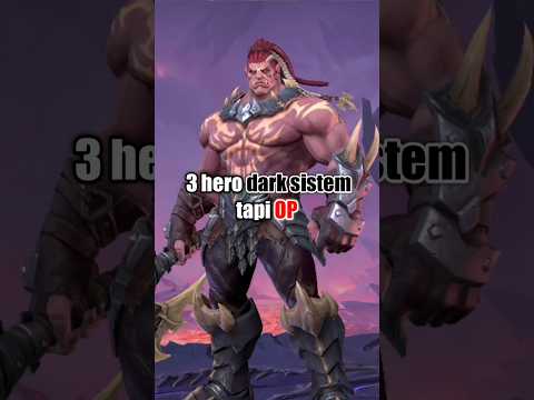 3 hero dark sistem tapi OP #mlbb