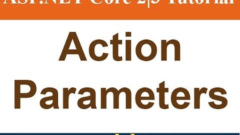 Action Parameters in ASP NET Core 2|3 in Hindi