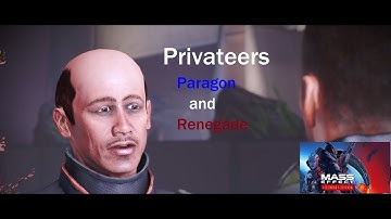 Privateers - Paragon and Renegade - Mass Effect 1: Legendary Edition