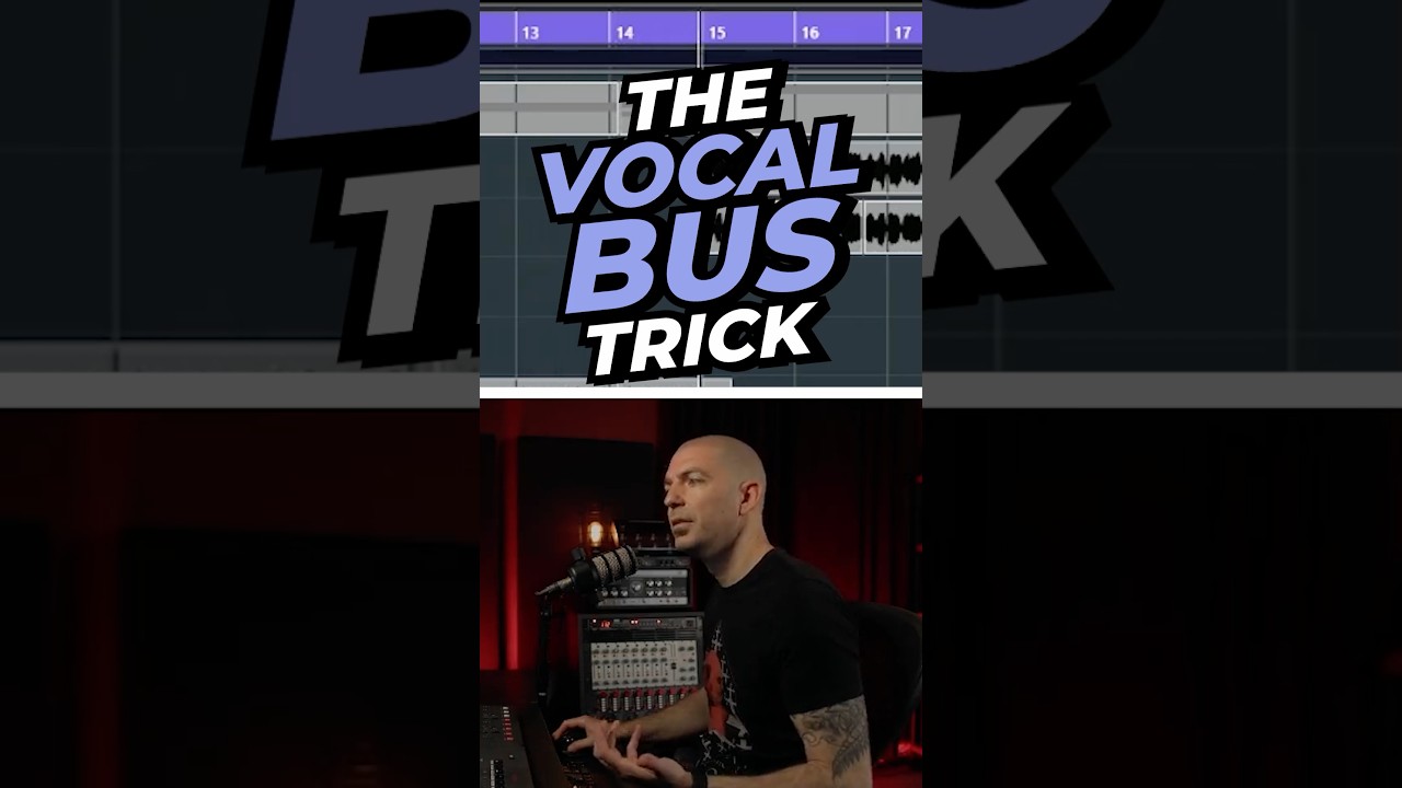 The Vocal Bus Trick