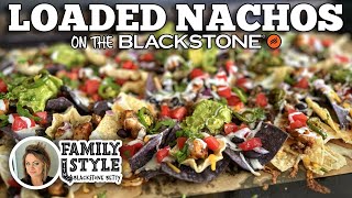 Blackstone Betty's Loaded Nachos | Blackstone Griddles