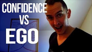 CONFIDENCE VS. EGO!  - FAQOV