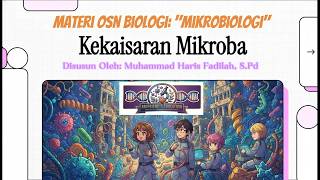 Materi OSN Biologi "Mikrobiologi"