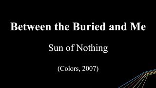 Between the Buried and Me - Sun of Nothing (Lyrics + Sub Español)