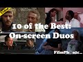 10 of the best onscreen duos warning adult content 18