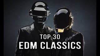 Top 30 Classic EDM Songs | Rave Nation - old songs 90s list