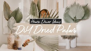 DIY “DRIED PALM LEAF