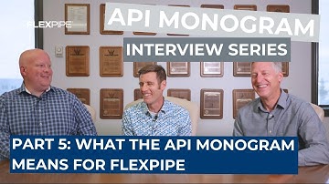 #Flexpipe #API Monogram Interview Series - Part 5