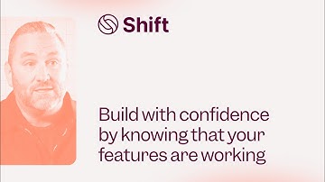Build with confidence by knowing that your features are working